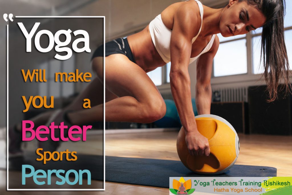 yoga will make you a better sports person