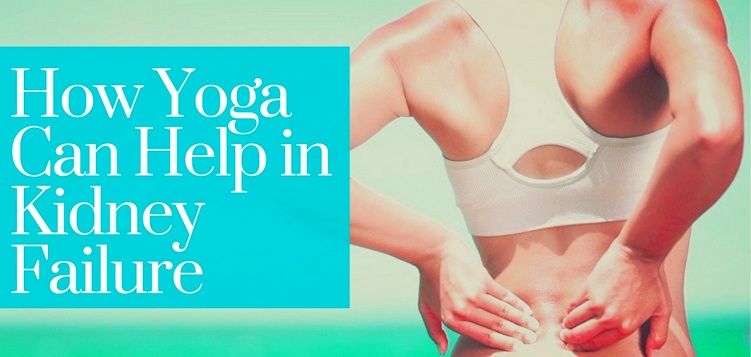 https://www.yogateacherstrainingrishikesh.com/wp-content/uploads/2017/05/How-yoga-can-help-in-kidney-failure.jpg