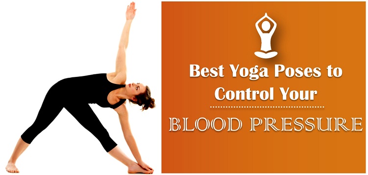 Best yoga poses to control your blood pressure