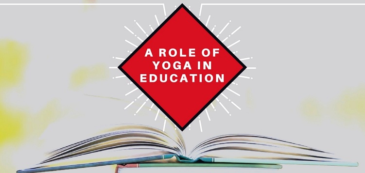 A Role Of Yoga In Education