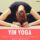 Yin Yoga - Every Athlete Should Adopt a yoga practice