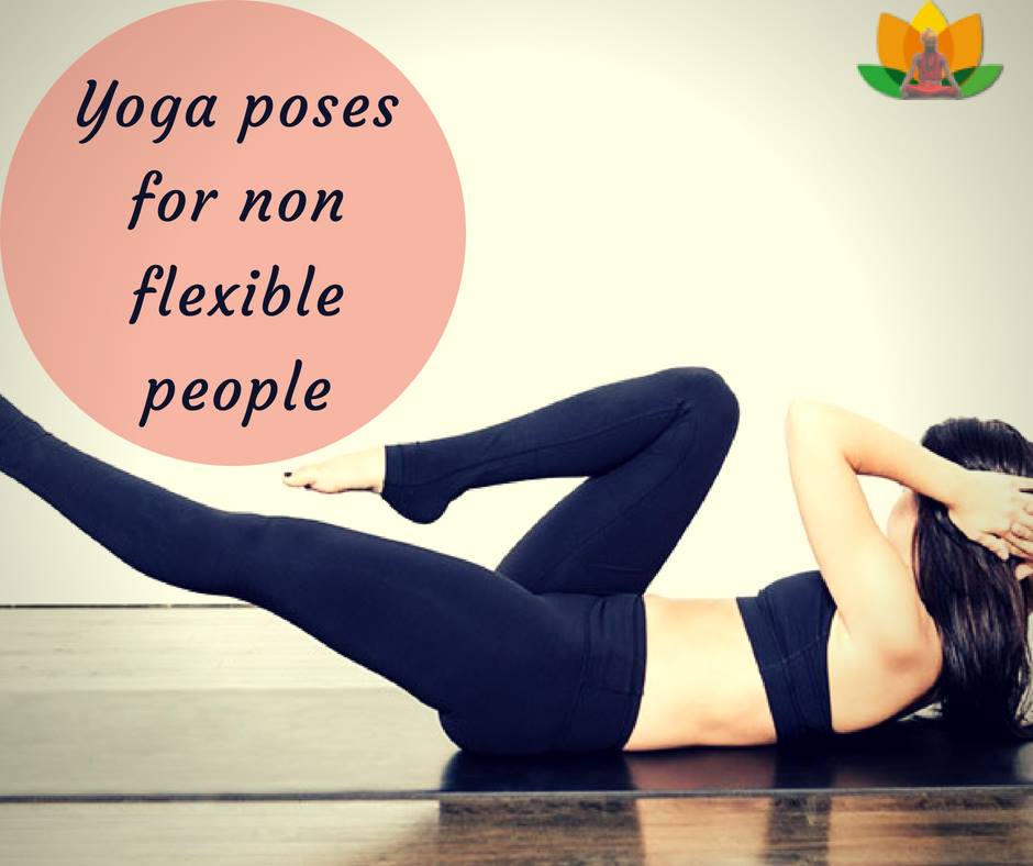 Yoga poses for non-flexible people
