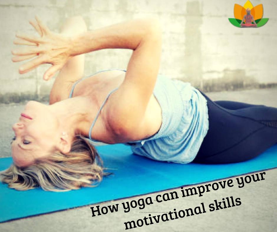 how yoga can improve your motivational skills